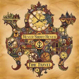Album Time Travel - Never Shout Never