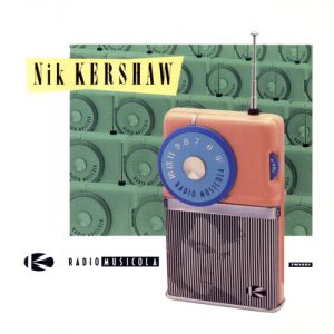 Album Nik Kershaw - Radio Musicola