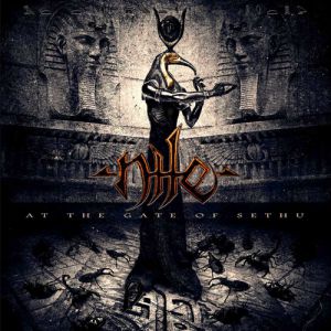 Album Nile - At the Gate of Sethu