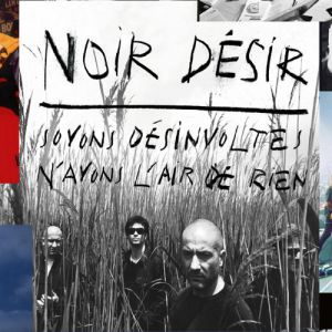 Album Noir Désir - Soyons désinvoltes, n