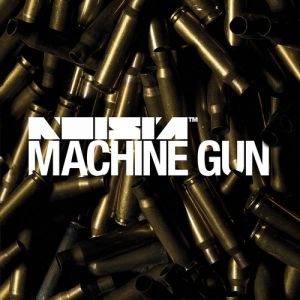 Album Noisia - Machine Gun