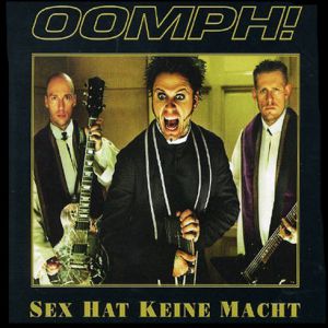Album Oomph! - Sex hat keine Macht