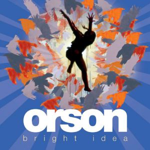 Album Orson - Bright Idea