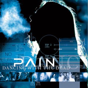 Album Pain - Dancing with the Dead