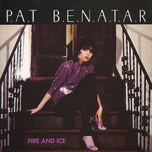 Album Pat Benatar - Fire and Ice