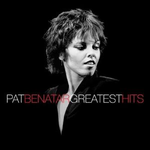 Greatest Hits - Pat Benatar