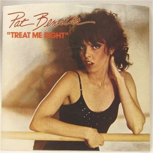 Pat Benatar Treat Me Right, 1980