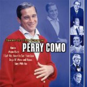 Perry Como Dream On Little Dreamer, 1973