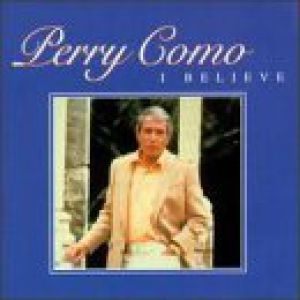Album Perry Como - I Believe
