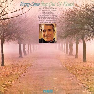 Perry Como Just Out of Reach, 1975
