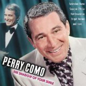 The Shadow Of Your Smile - Perry Como