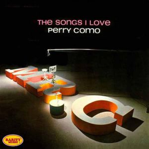 Perry Como The Songs I Love, 1963