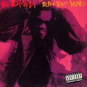Redman Blow Your Mind, 1992