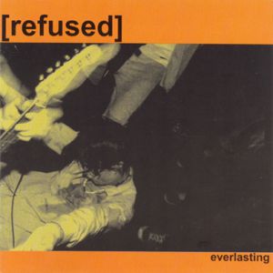 Album Refused - Everlasting