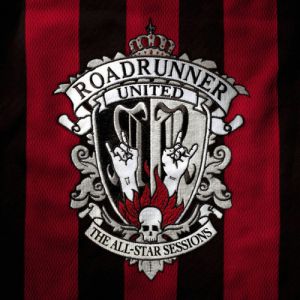 Album The All Star Sessions - Roadrunner United