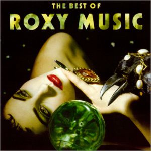 Album Roxy Music - The Best of Roxy Music
