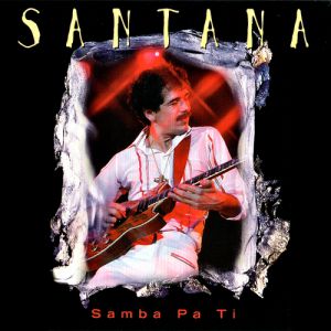 Album Santana - Samba Pa Ti