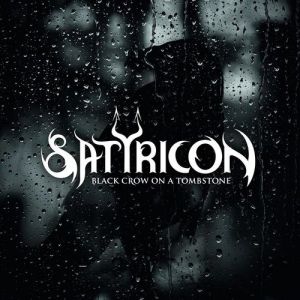 Album Satyricon - Black Crow on a Tombstone