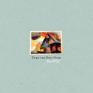 Turn the Dirt Over - album