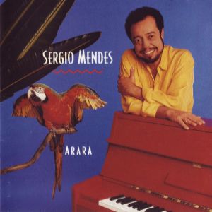 Album Sérgio Mendes - Arara