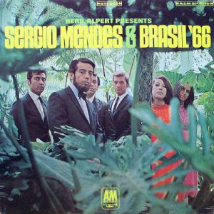Herb Alpert Presents: Sergio Mendes & Brasil '66 Album 