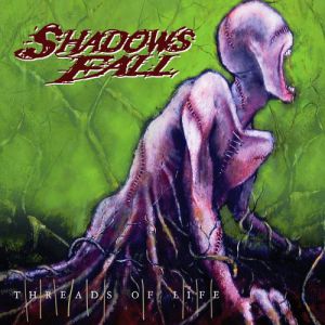 Album Shadows Fall - Threads of Life