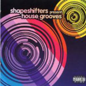 Album Shapeshifters - House Grooves: Shapeshifters Present...