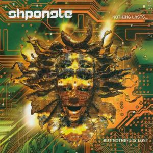 Album Shpongle - Nothing Lasts... But Nothing Is Lost