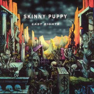 Album Skinny Puppy - Last Rights