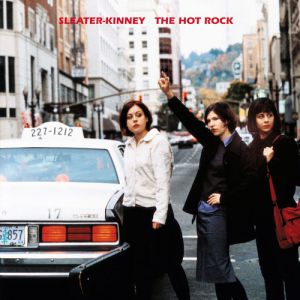 Album Sleater-Kinney - The Hot Rock