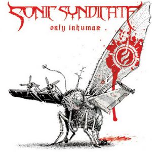 Album Sonic Syndicate - Only Inhuman