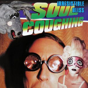 Album Soul Coughing - Irresistible Bliss