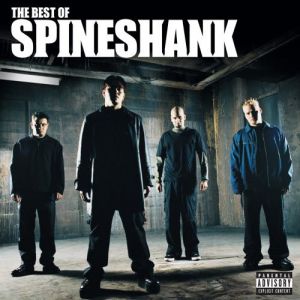 Album Spineshank - The Best of Spineshank