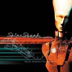 Album The Height of Callousness - Spineshank
