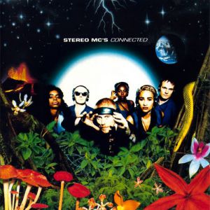 Stereo MC's : Connected