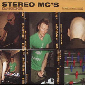Stereo MC's : DJ-Kicks: Stereo MCs
