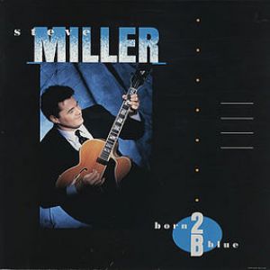 Album Steve Miller Band - Born 2 B Blue