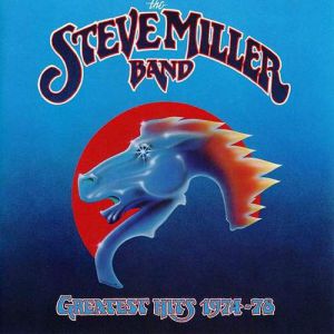 Album Steve Miller Band - Greatest Hits 1974–78