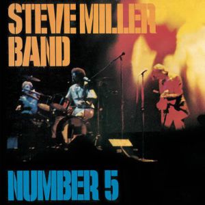 Album Steve Miller Band - Number 5