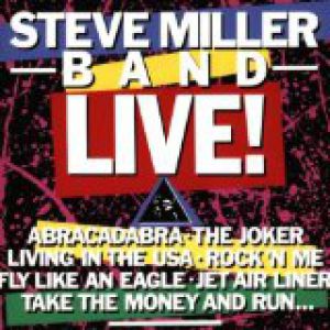 Album Steve Miller Band - Steve Miller Band Live!
