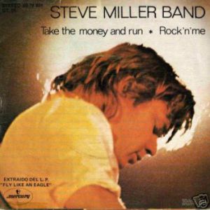 Steve Miller Band Take The Money and Run, 1976