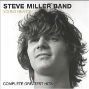 Album Steve Miller Band - Young Hearts: Complete Greatest Hits