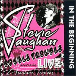 Album Stevie Ray Vaughan - In The Beginning