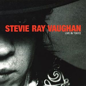 Album Stevie Ray Vaughan - Live In Tokyo