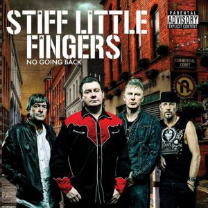 Album No Going Back - Stiff Little Fingers