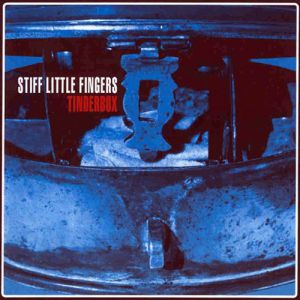 Album Stiff Little Fingers - Tinderbox