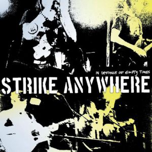 Album Strike Anywhere - In Defiance of Empty Times