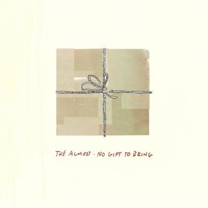 Album The Almost - No Gift to Bring