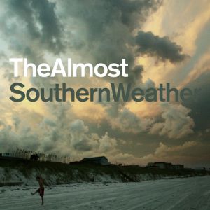 Album The Almost - Southern Weather