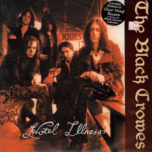 Album The Black Crowes - Hotel Illness